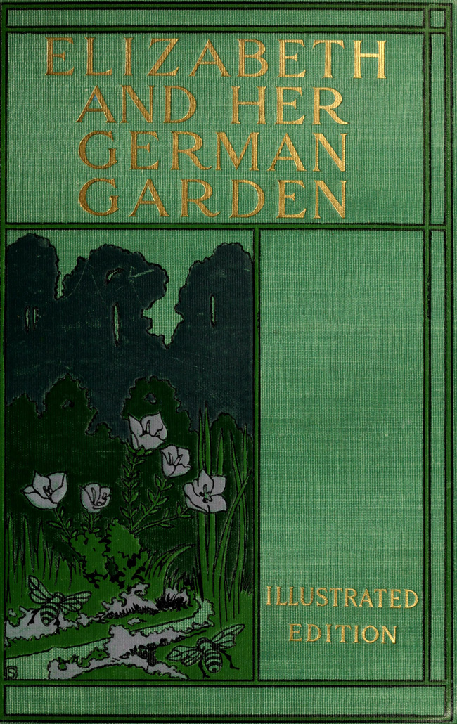 Elizabeth and Her German Garden