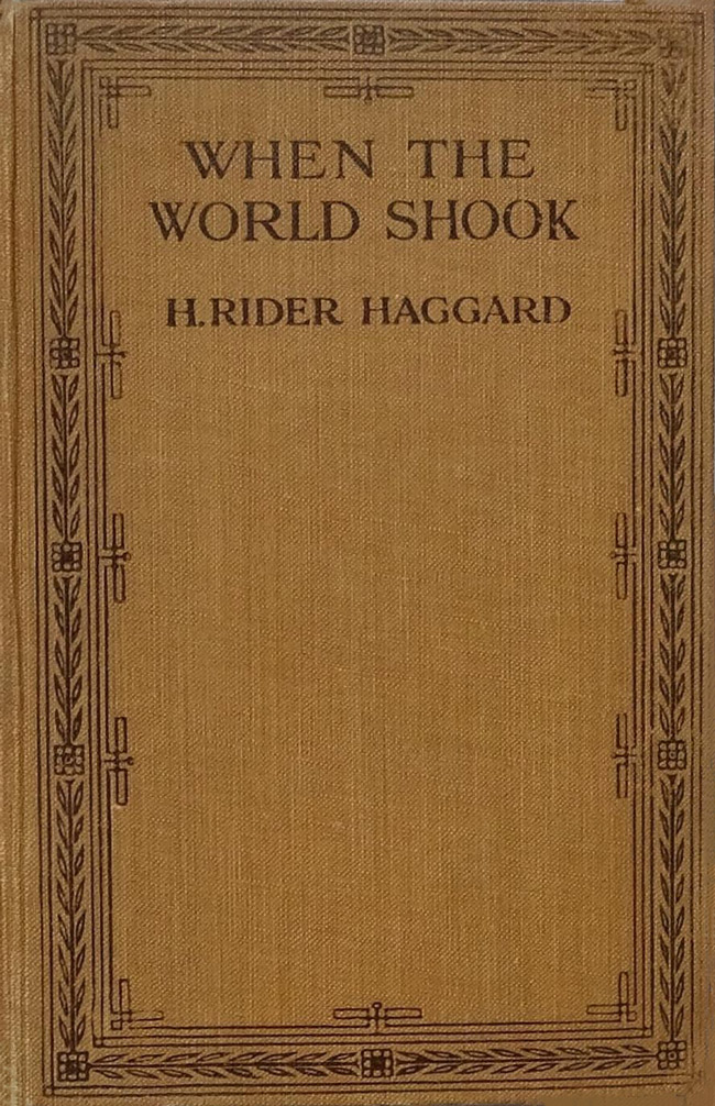 When the World Shook&#10;Being an Account of the Great Adventure of Bastin, Bickley and Arbuthnot