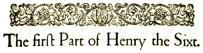 King Henry VI, the first part