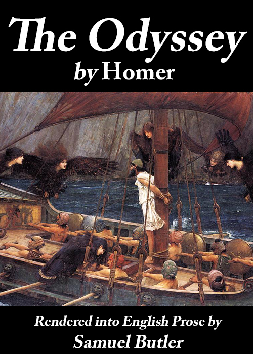 The Odyssey&#10;Rendered into English prose for the use of those who cannot read the original