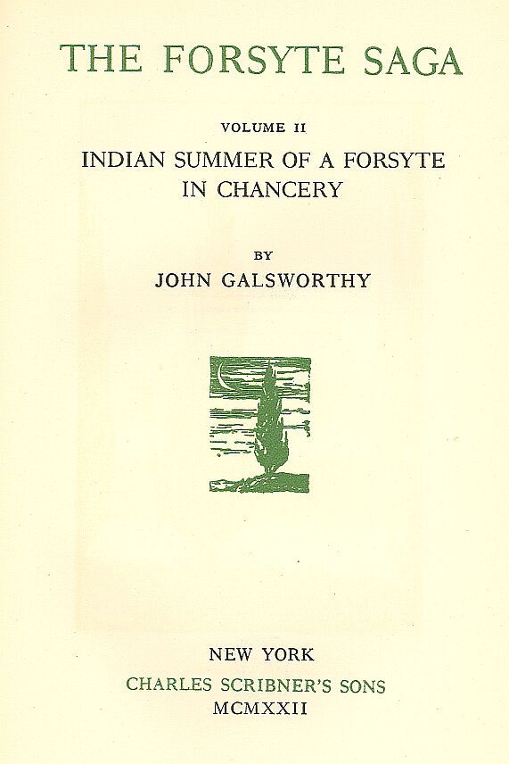 The Forsyte Saga, Volume II.&#10;Indian Summer of a Forsyte&#10;In Chancery