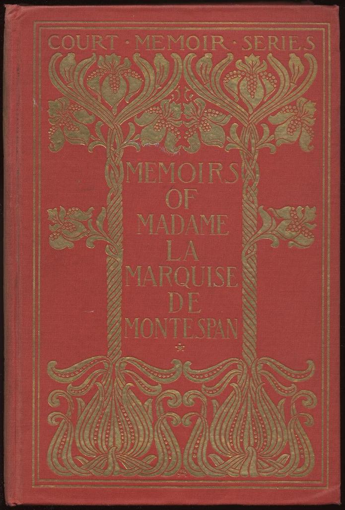 Memoirs of Madame la Marquise de Montespan — Complete