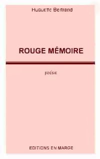 Rouge mémoire: Poésie