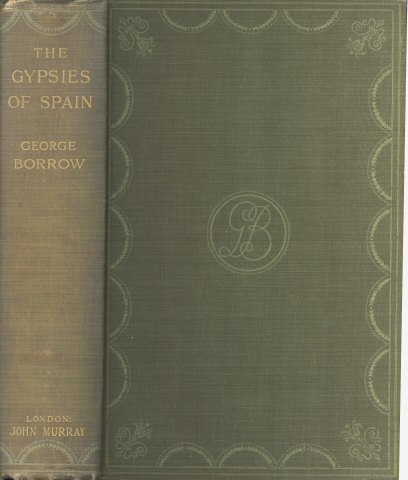 The Zincali: An Account of the Gypsies of Spain