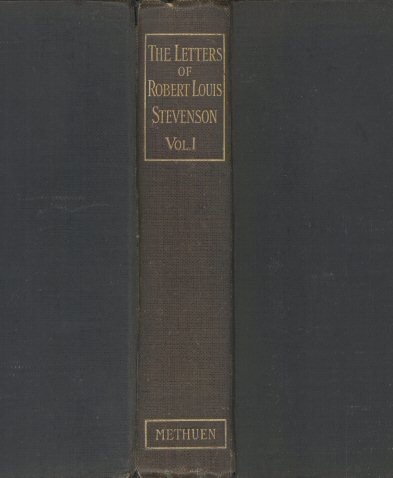 The Letters of Robert Louis Stevenson — Volume 1