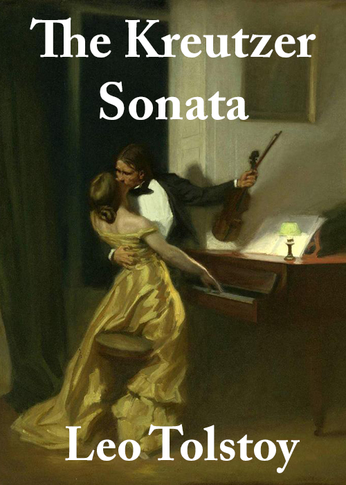 The Kreutzer Sonata and Other Stories