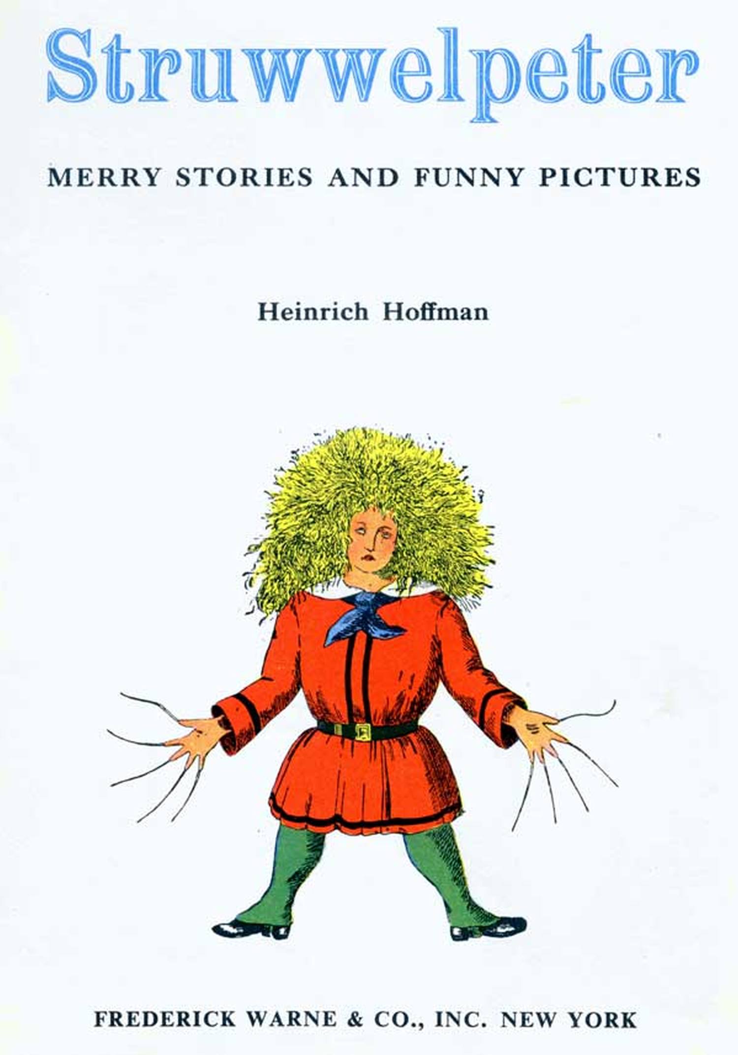 Struwwelpeter: Merry Stories and Funny Pictures