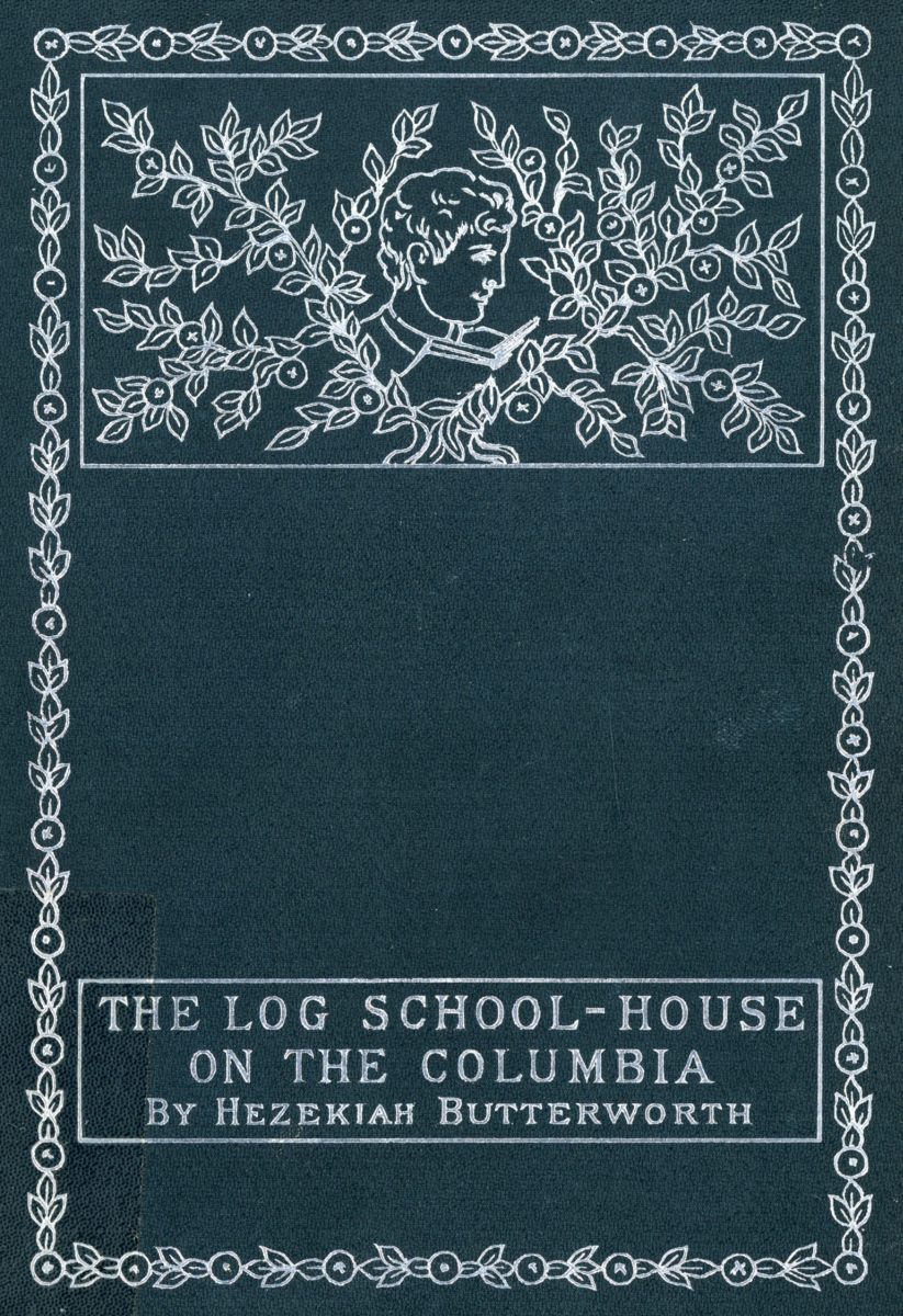 The Log School-House on the Columbia