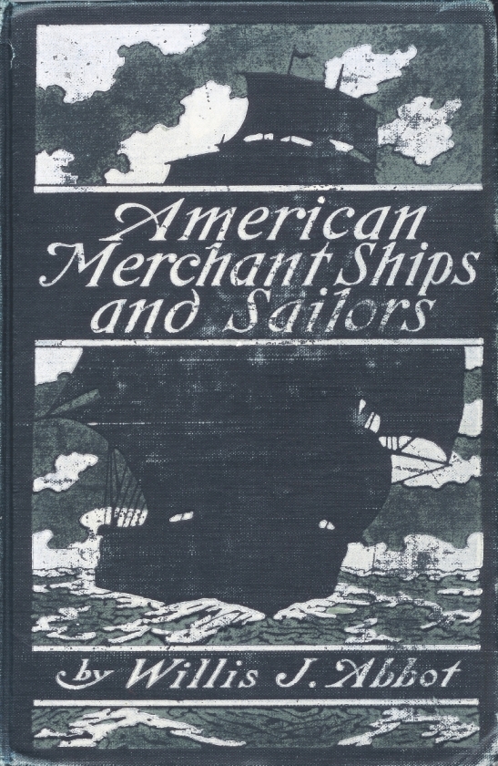 American Merchant Ships and Sailors