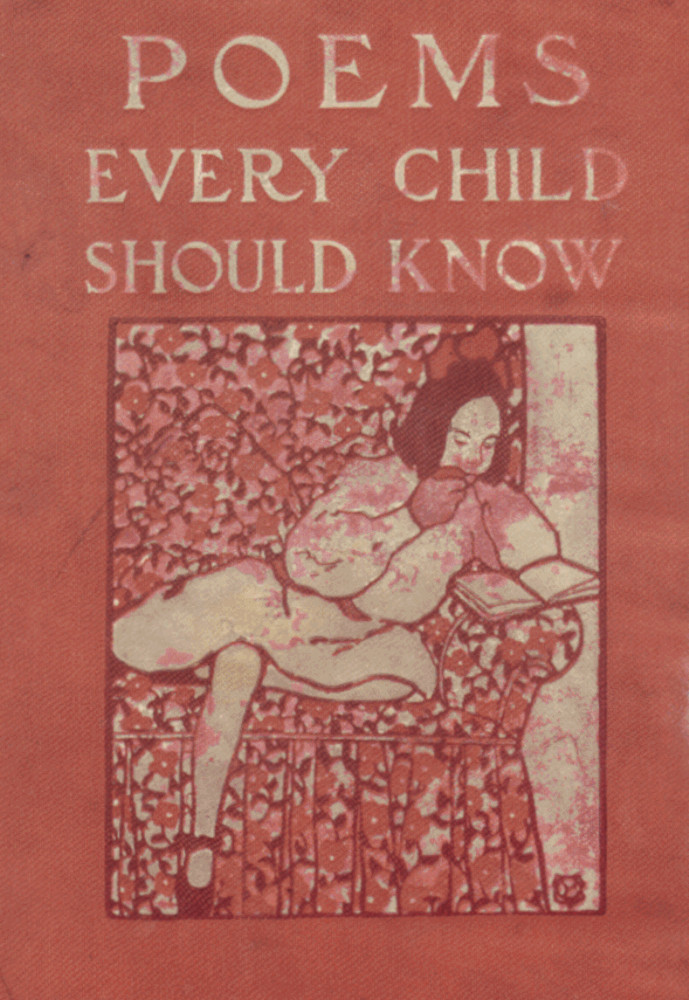 Poems Every Child Should Know&#10;The What-Every-Child-Should-Know-Library