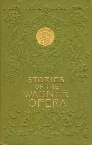 Stories of the Wagner Opera