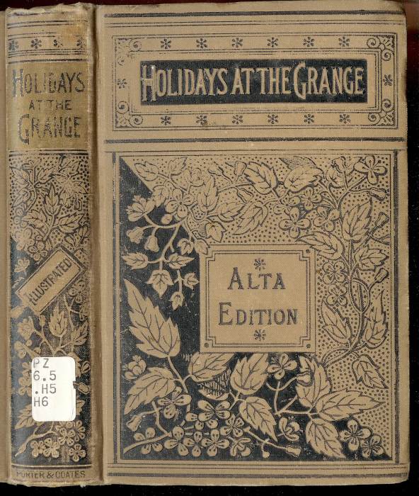 Holidays at the Grange; or, A Week's Delight&#10;Games and Stories for Parlor and Fireside