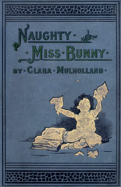 Naughty Miss Bunny&#10;A Story for Little Children