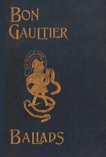 The Book of Ballads, edited by Bon Gaultier [pseud.]