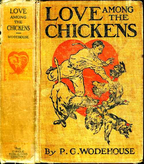 Love Among the Chickens&#10;A Story of the Haps and Mishaps on an English Chicken Farm