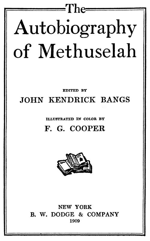 The Autobiography of Methuselah