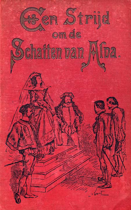 Een strijd om de schatten van Alva: of De watergeuzen in 1572