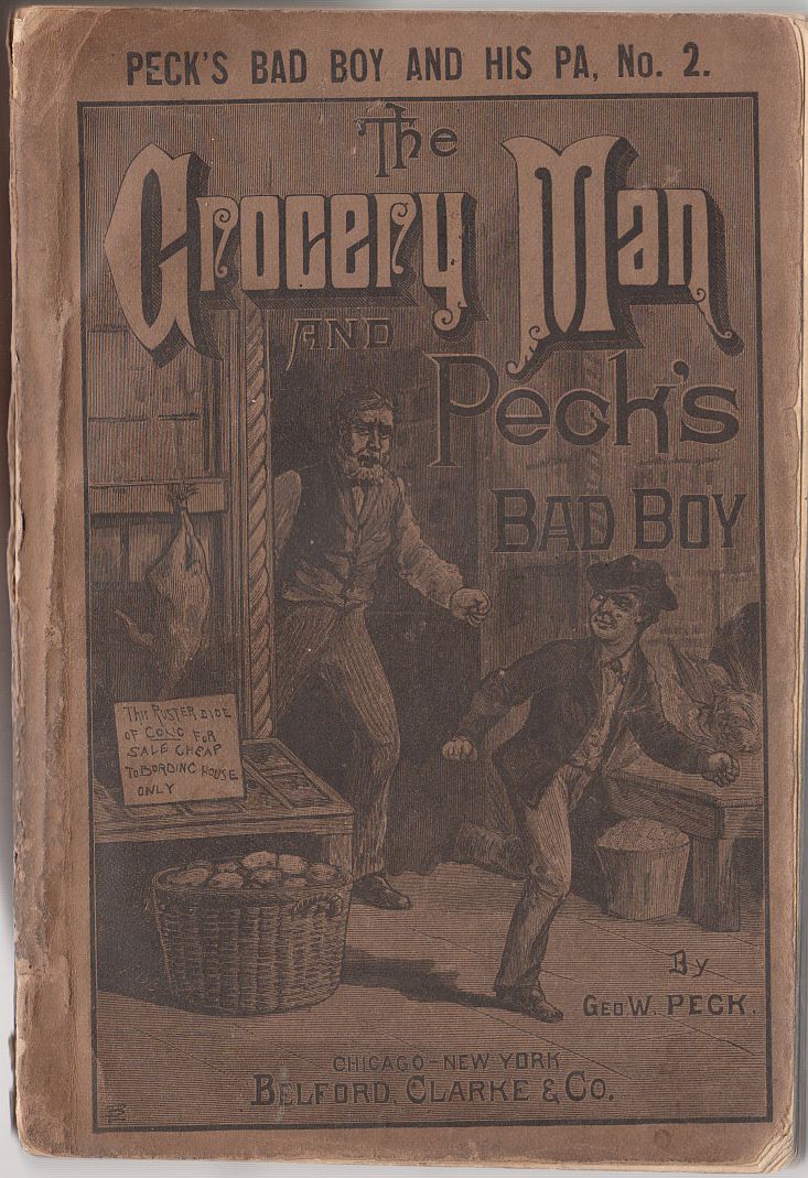 The Grocery Man And Peck's Bad Boy&#10;Peck's Bad Boy and His Pa, No. 2 - 1883