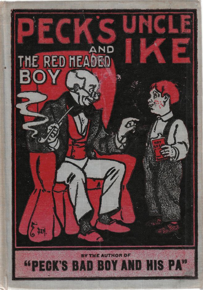 Peck's Uncle Ike and The Red Headed Boy&#10;1899