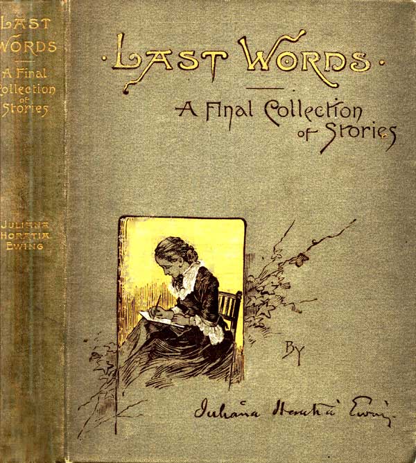 Last Words: A Final Collection of Stories