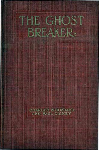 The Ghost Breaker: A Novel Based Upon the Play