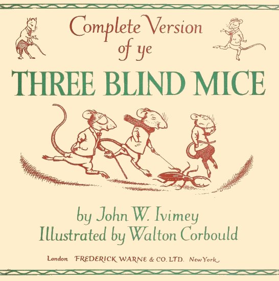 Complete Version of ye Three Blind Mice