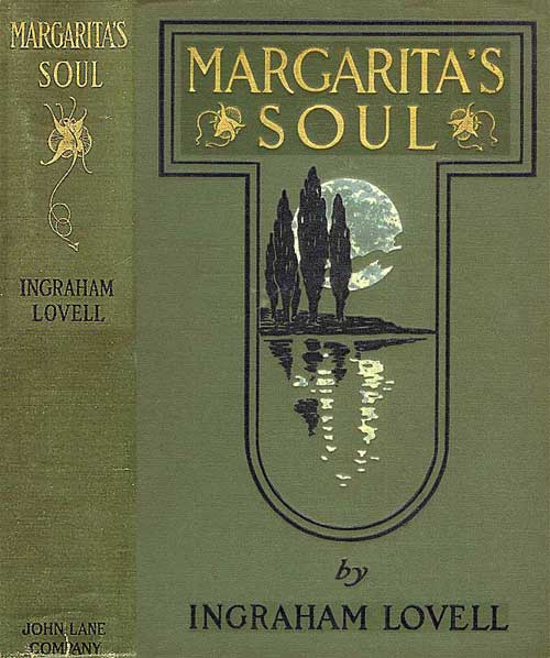 Margarita's Soul: The Romantic Recollections of a Man of Fifty