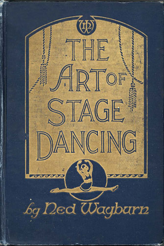 The Art of Stage Dancing&#10;The Story of a Beautiful and Profitable Profession