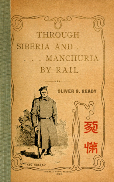 Through Siberia and Manchuria By Rail