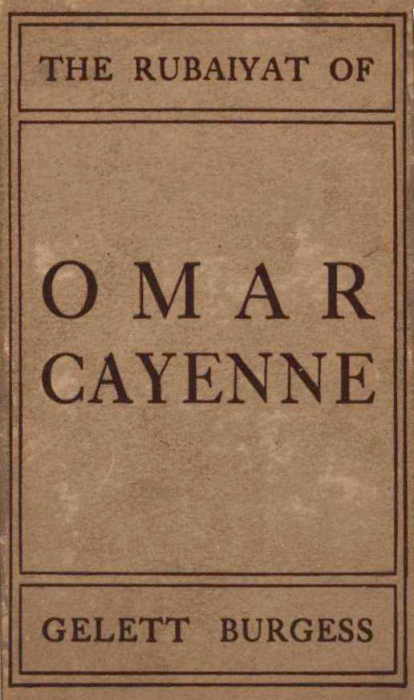 The Rubaiyat of Omar Cayenne