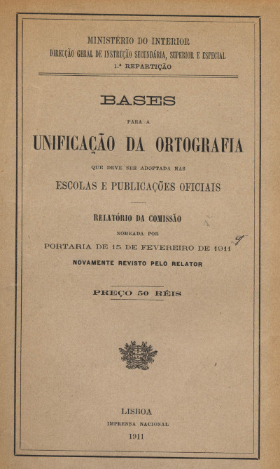 Bases para a unificação da ortografia que deve ser adoptada nas escolas e publicações oficiais