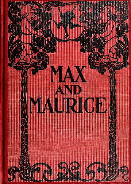 Max and Maurice: A Juvenile History in Seven Tricks