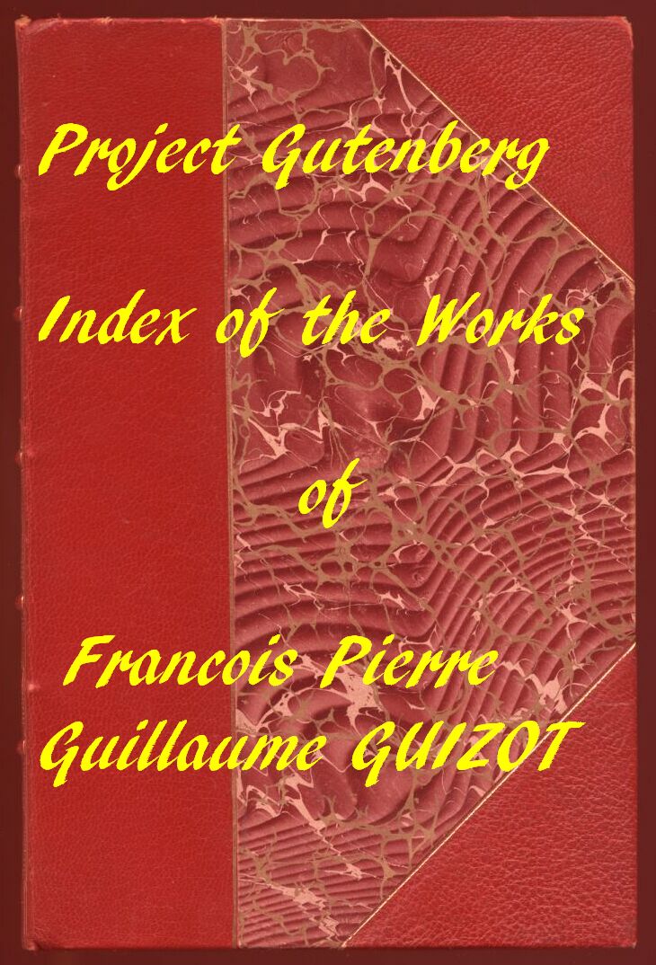 A Popular History of France from the Earliest Times&#10;A Linked Index to the Project Gutenberg Editions
