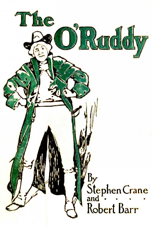 The O'Ruddy: A Romance