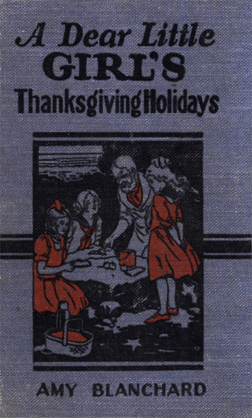 A Dear Little Girl's Thanksgiving Holidays