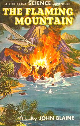 The Flaming Mountain: A Rick Brant Science-Adventure Story