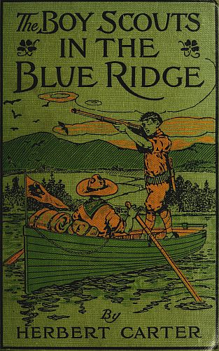 The Boy Scouts in the Blue Ridge; Or, Marooned Among the Moonshiners