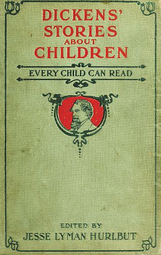 Dickens' Stories About Children Every Child Can Read