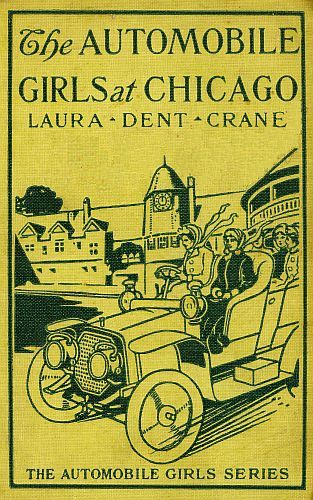 The Automobile Girls at Chicago; Or, Winning Out Against Heavy Odds