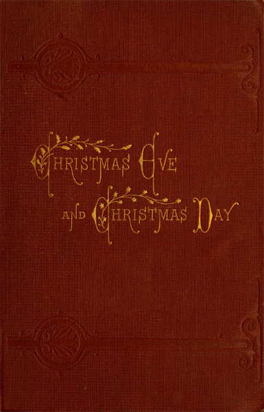 Christmas Eve and Christmas Day: Ten Christmas stories