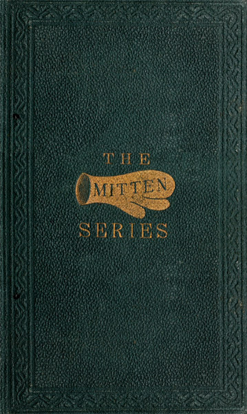 More Mittens; with The Doll's Wedding and Other Stories&#10;Being the third book of the series
