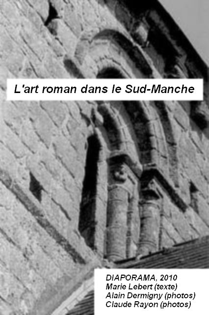 L'art roman dans le Sud-Manche: Album