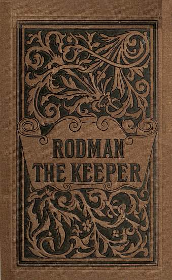 Rodman the Keeper: Southern Sketches