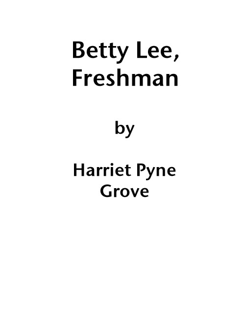 Betty Lee, Yeni Başlayan Öğrenci