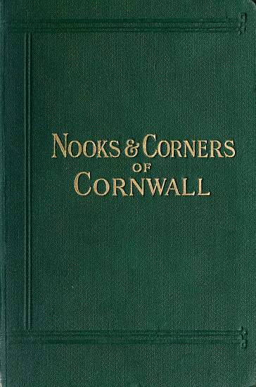 Nooks and Corners of Cornwall