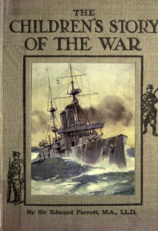 Çocukların Savaş Hikayesi, 3. Cilt (10 Ciltten)&#10;Ypres'teki İlk Savaştan 1914 Yılının Sonuna Kadar