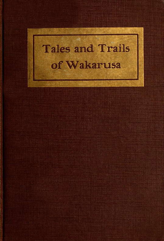 Tales and Trails of Wakarusa