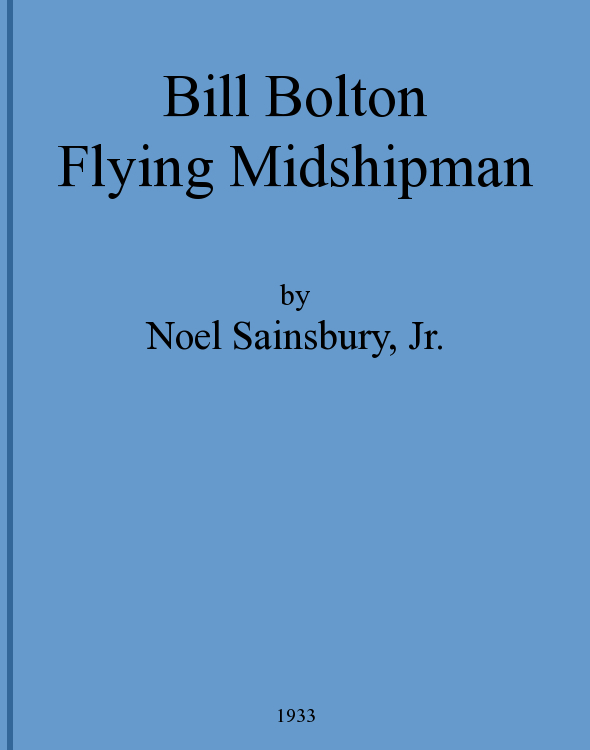 Bill Bolton—Flying Midshipman
