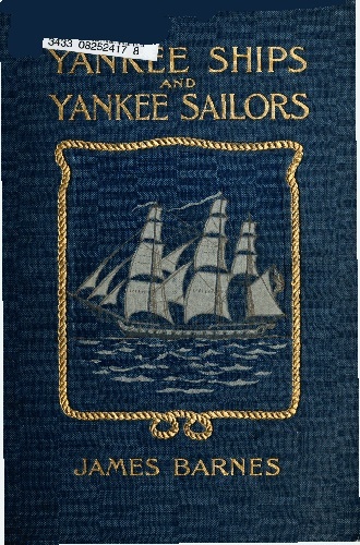 Yankee Ships and Yankee Sailors: Tales of 1812