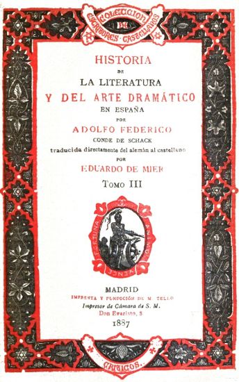 Historia de la literatura y del arte dramático en España, tomo III